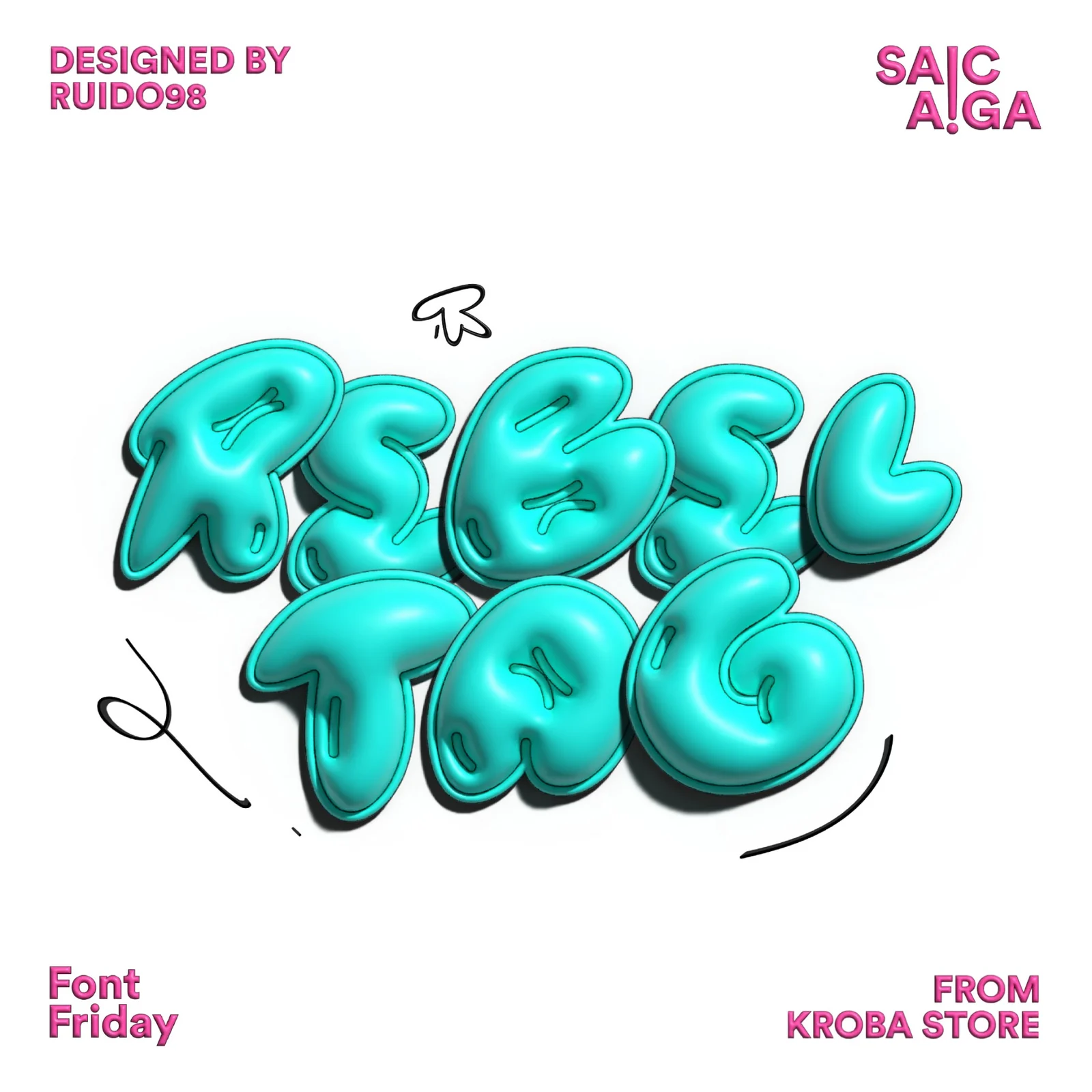 Font Friday post for Rebel Tag, inflated turquoise letters